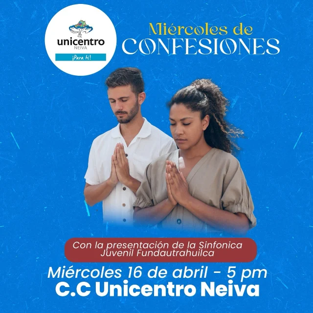 En esta Semana Santa, regalémonos un instante de paz interior.
Acompáñanos al Miércoles de Confesiones, este 16 de abril a las 5 p.m. en Unicentro Neiva, con la hermosa presentación de la Sinfónica Juvenil Fundautrahuilca.
Un momento para sentir, reflexionar y sanar.